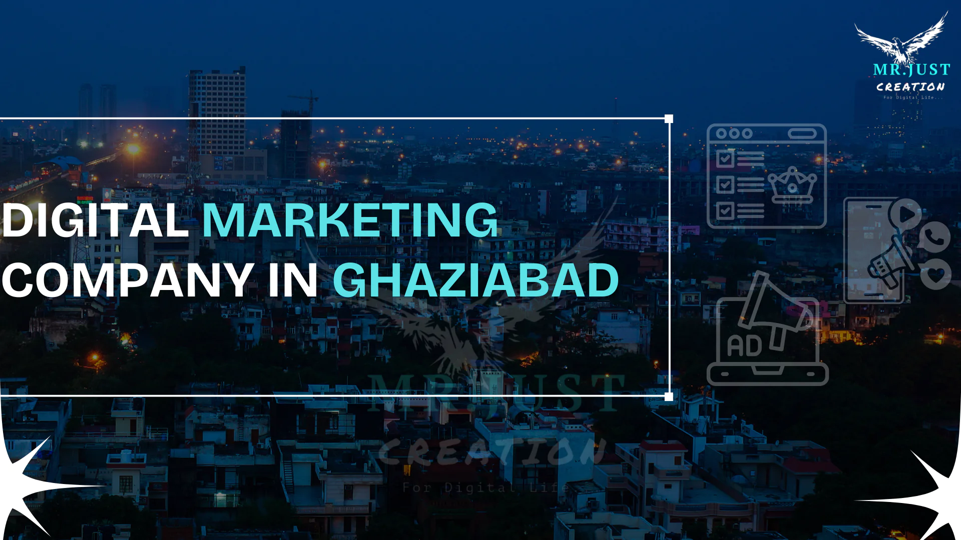 Best Digital Marketing Company in Ghaziabad: Mr. Just Creation